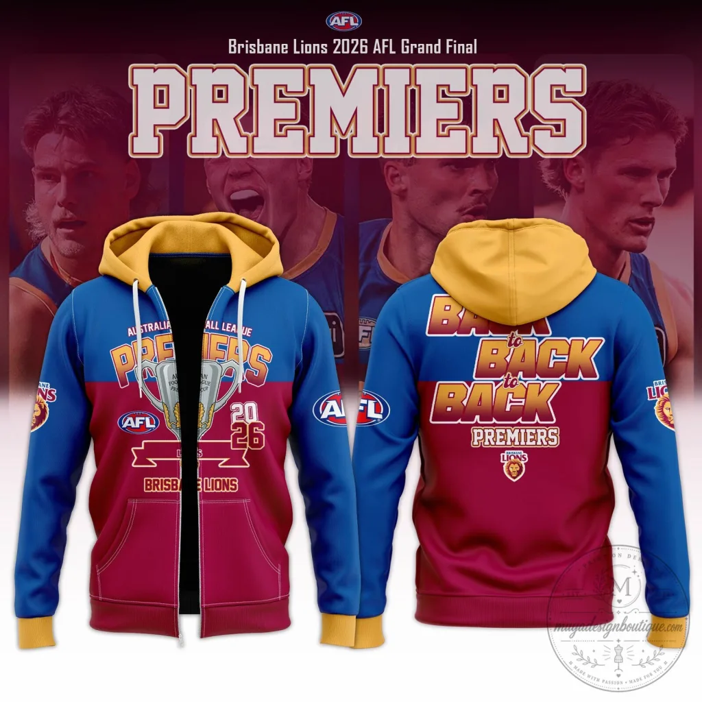 Brisbane Lions 2026 Australian Football League Premiers Back To Back Hoodie Brisbane Lions 2026 Australian Football League Premiers Back To Back Hoodie