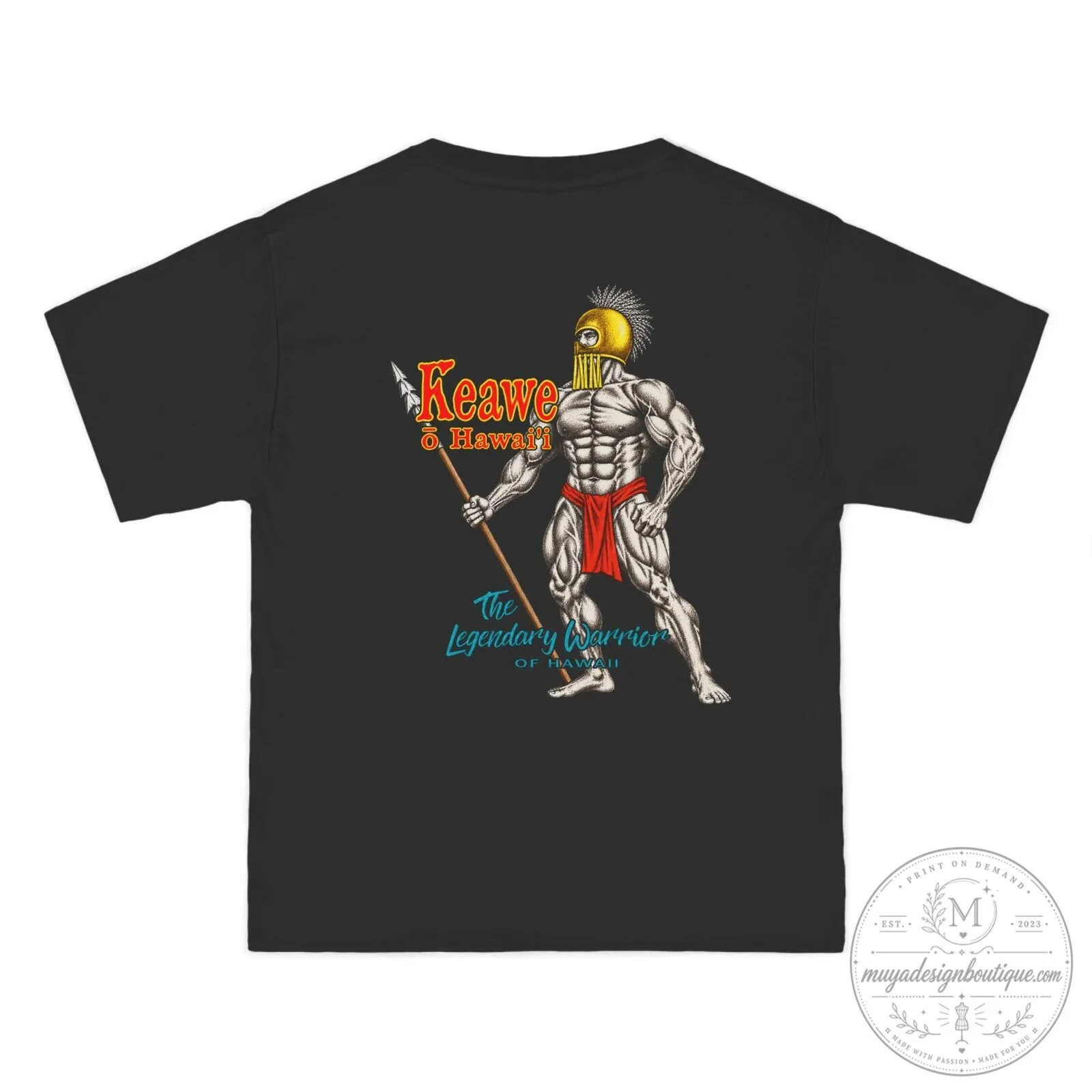 Keawe O Hawaii The Legendary Warrior of Hawaii Graphic T-Shirt 2 Keawe O Hawaii The Legendary Warrior of Hawaii Graphic T-Shirt